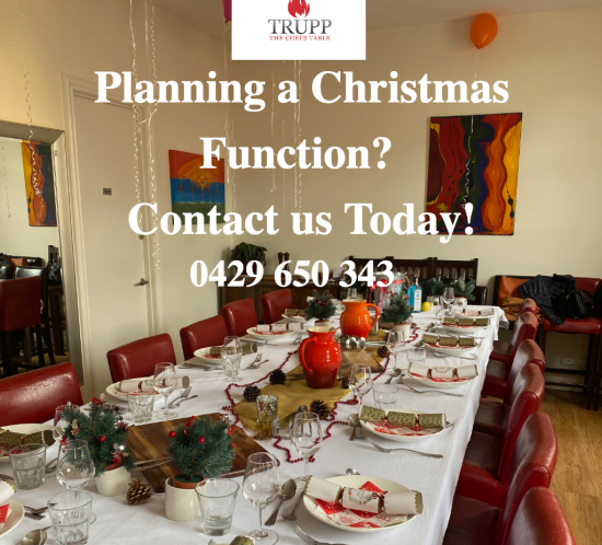 Trupp the Chefs Table|Planning a Christmas Cooking Event?