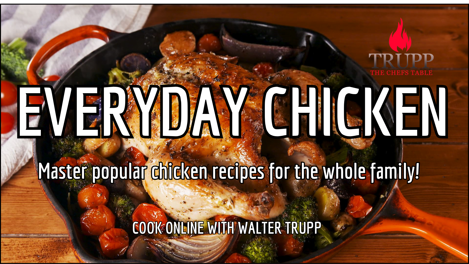 Trupp the Chefs Table|Cooking Classes Online